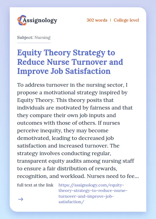Equity Theory Strategy to Reduce Nurse Turnover and Improve Job Satisfaction - Essay Preview