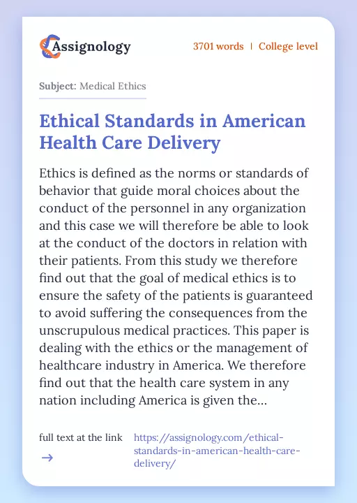 Ethical Standards in American Health Care Delivery - Essay Preview