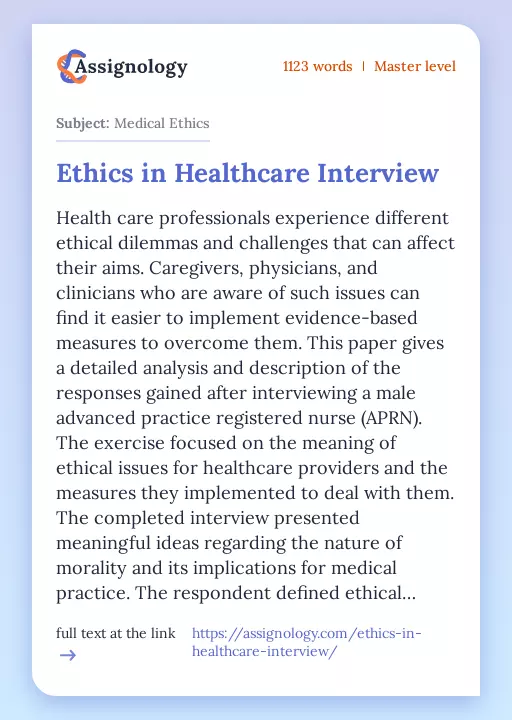 Ethics in Healthcare Interview - Essay Preview