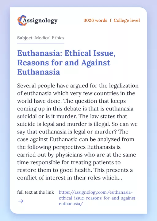 Euthanasia: Ethical Issue, Reasons for and Against Euthanasia - Essay Preview