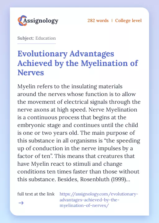 Evolutionary Advantages Achieved by the Myelination of Nerves - Essay Preview