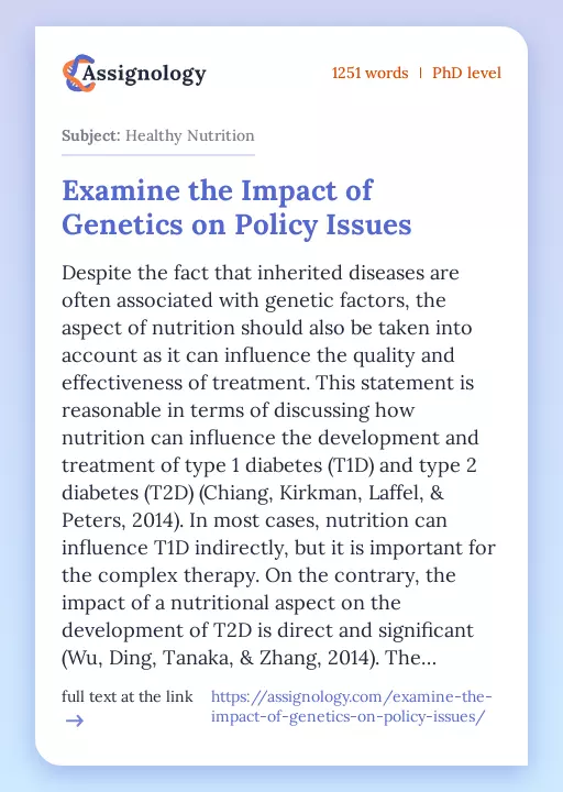 Examine the Impact of Genetics on Policy Issues - Essay Preview