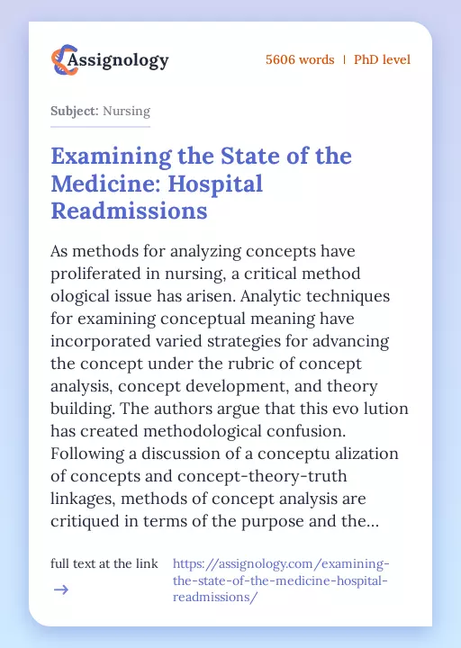 Examining the State of the Medicine: Hospital Readmissions - Essay Preview