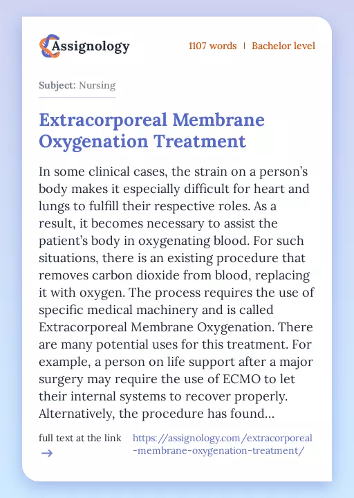 Extracorporeal Membrane Oxygenation Treatment - Essay Preview