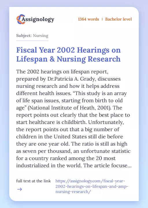 Fiscal Year 2002 Hearings on Lifespan & Nursing Research - Essay Preview