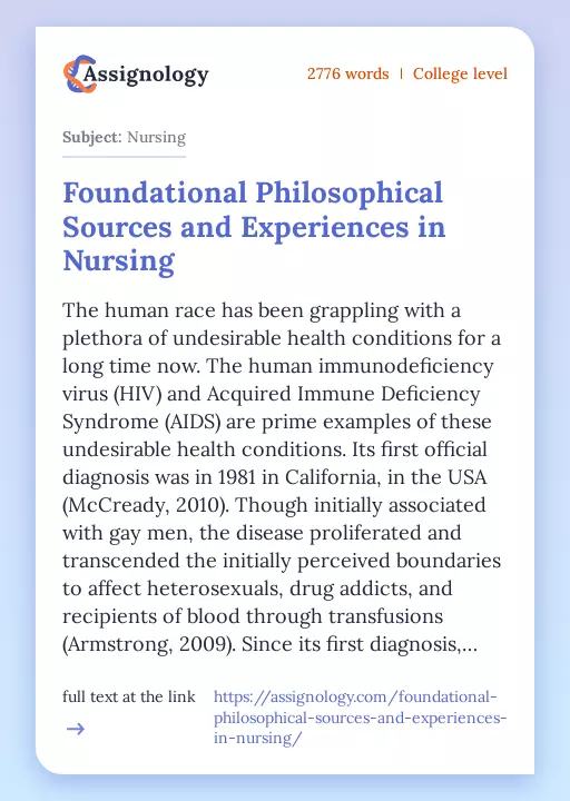 Foundational Philosophical Sources and Experiences in Nursing - Essay Preview