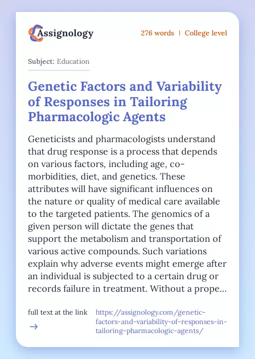 Genetic Factors and Variability of Responses in Tailoring Pharmacologic Agents - Essay Preview