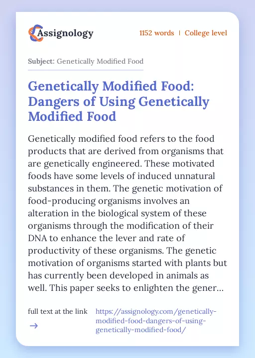 Genetically Modified Food: Dangers of Using Genetically Modified Food - Essay Preview