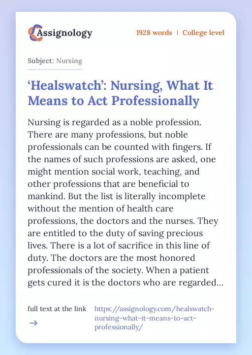 ‘Healswatch’: Nursing, What It Means to Act Professionally - Essay Preview