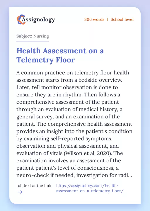 Health Assessment on a Telemetry Floor - Essay Preview