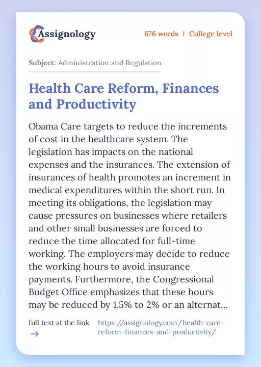 Health Care Reform, Finances and Productivity - Essay Preview