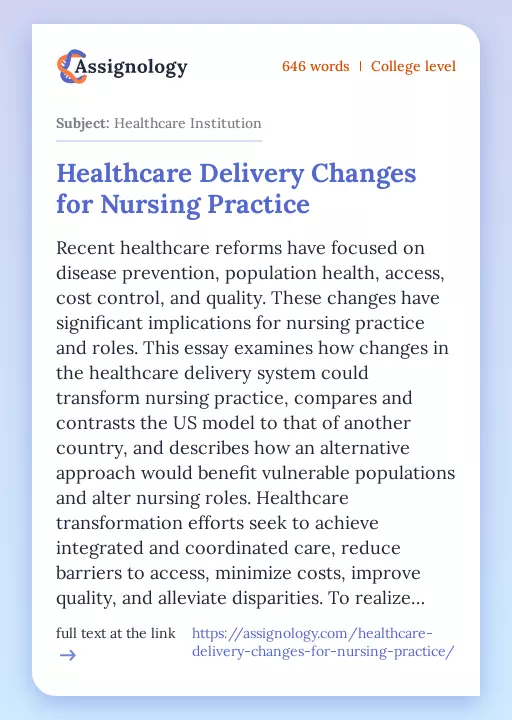 Healthcare Delivery Changes for Nursing Practice - Essay Preview