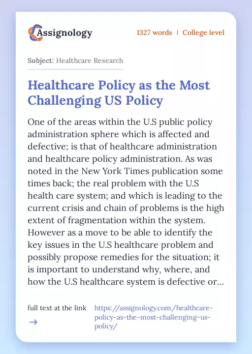Healthcare Policy as the Most Challenging US Policy - Essay Preview