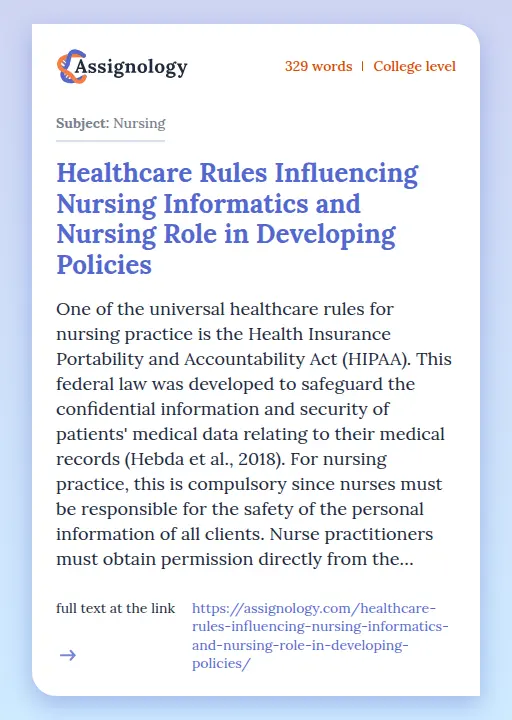 Healthcare Rules Influencing Nursing Informatics and Nursing Role in Developing Policies - Essay Preview