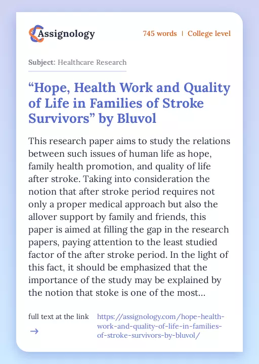 “Hope, Health Work and Quality of Life in Families of Stroke Survivors” by Bluvol - Essay Preview
