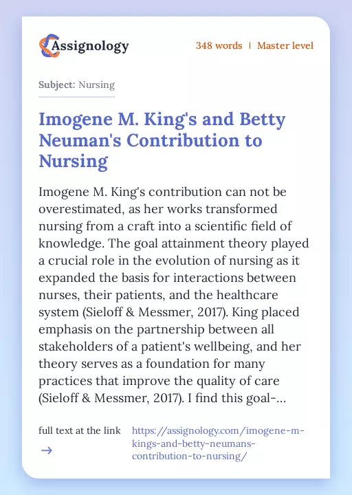 Imogene M. King's and Betty Neuman's Contribution to Nursing - Essay Preview