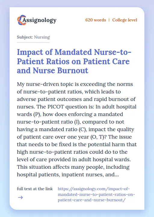 Impact of Mandated Nurse-to-Patient Ratios on Patient Care and Nurse Burnout - Essay Preview