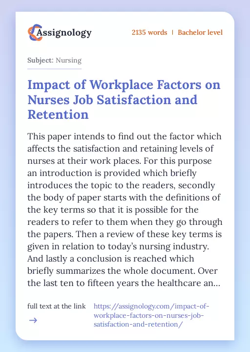 Impact of Workplace Factors on Nurses Job Satisfaction and Retention - Essay Preview