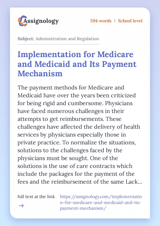 Implementation for Medicare and Medicaid and Its Payment Mechanism - Essay Preview