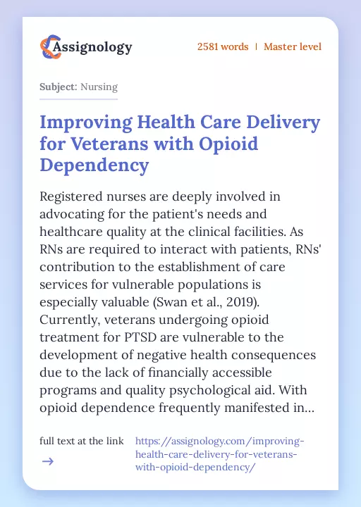 Improving Health Care Delivery for Veterans with Opioid Dependency - Essay Preview