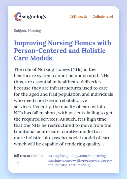 Improving Nursing Homes with Person-Centered and Holistic Care Models - Essay Preview