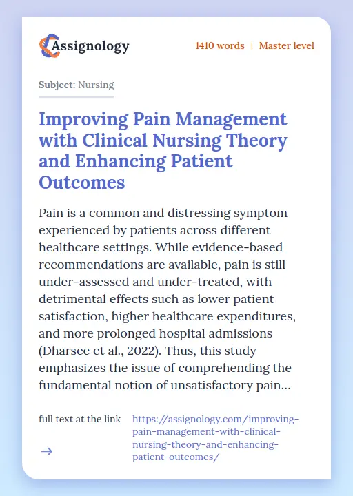 Improving Pain Management with Clinical Nursing Theory and Enhancing Patient Outcomes - Essay Preview