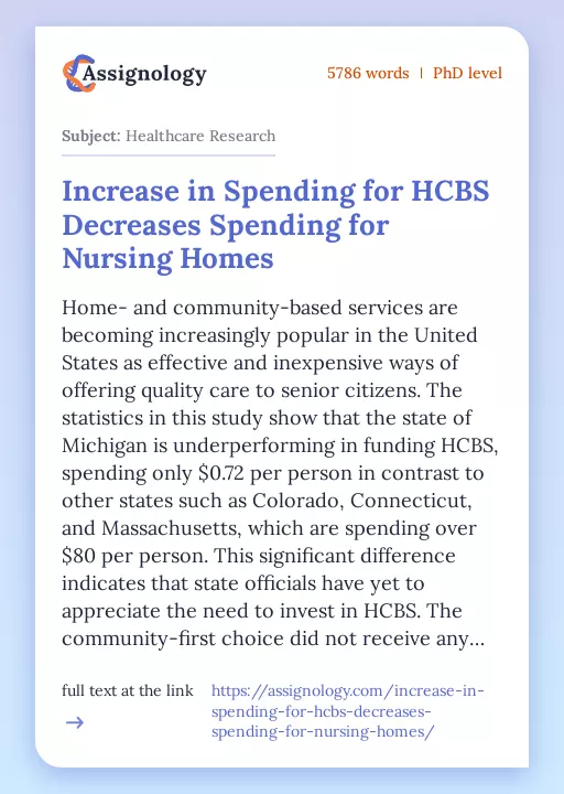 Increase in Spending for HCBS Decreases Spending for Nursing Homes - Essay Preview