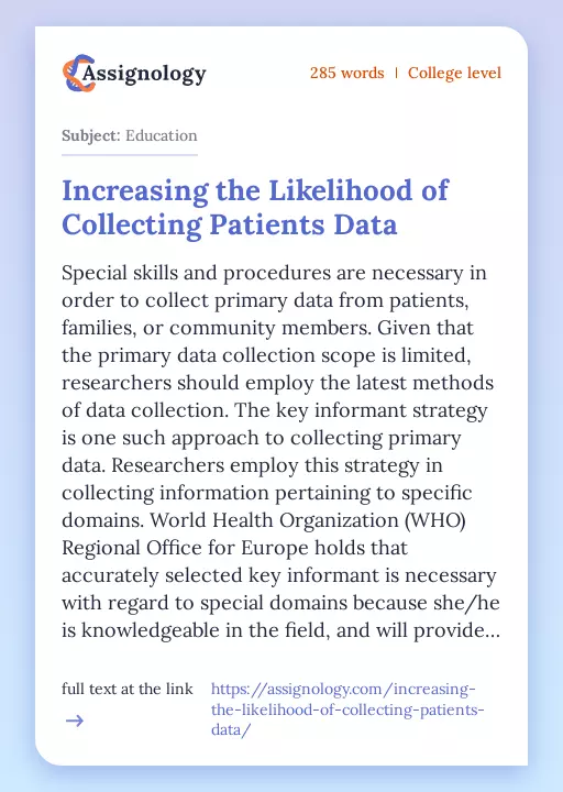 Increasing the Likelihood of Collecting Patients Data - Essay Preview
