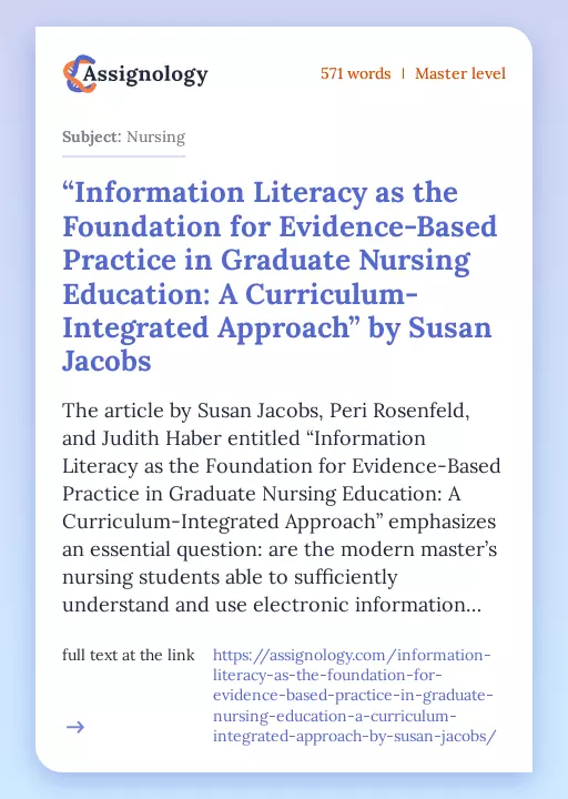 “Information Literacy as the Foundation for Evidence-Based Practice in Graduate Nursing Education: A Curriculum-Integrated Approach” by Susan Jacobs - Essay Preview