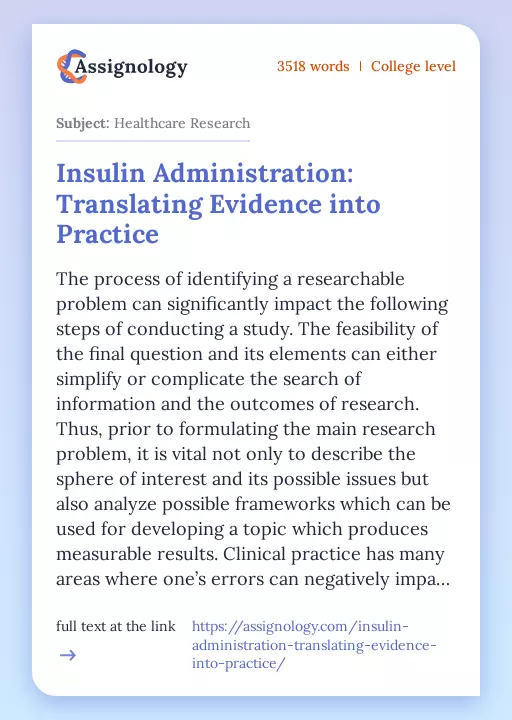Insulin Administration: Translating Evidence into Practice - Essay Preview