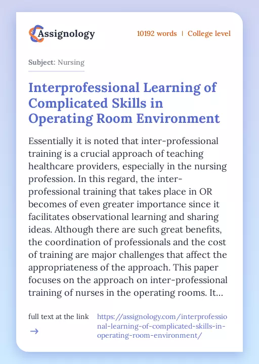 Interprofessional Learning of Complicated Skills in Operating Room Environment - Essay Preview