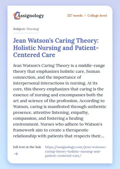 Jean Watson’s Caring Theory: Holistic Nursing and Patient-Centered Care - Essay Preview