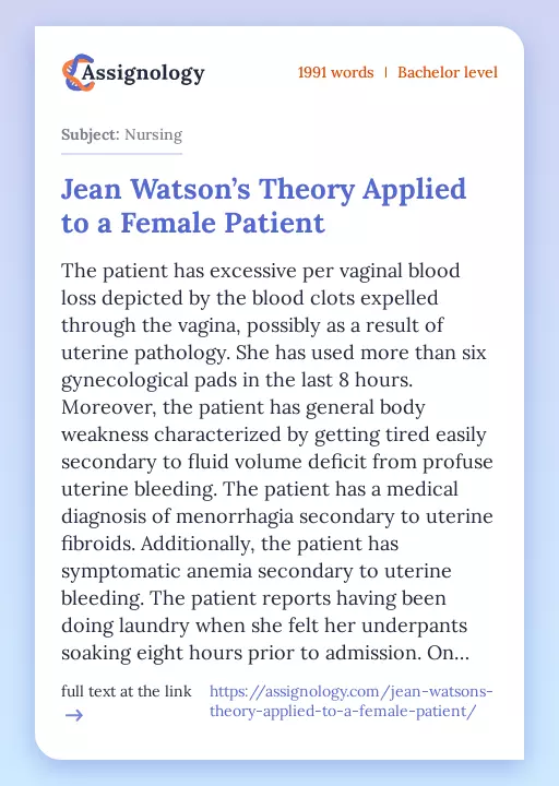 Jean Watson’s Theory Applied to a Female Patient - Essay Preview