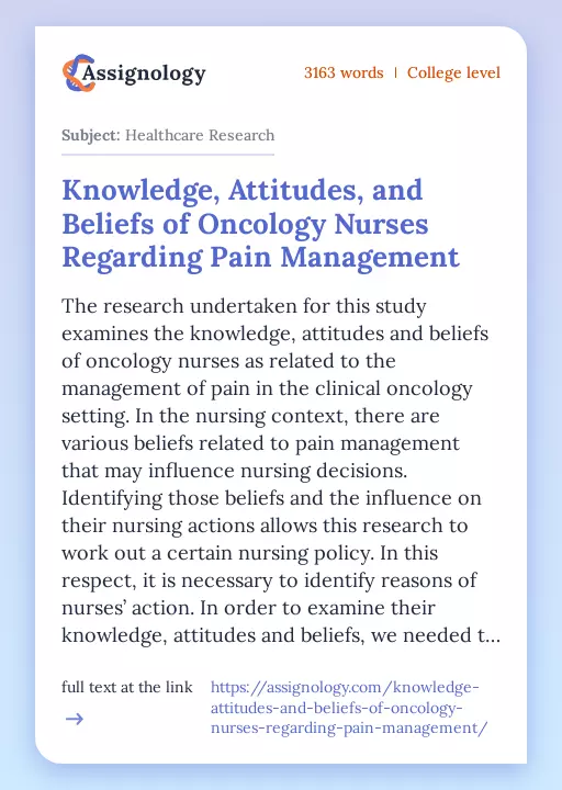 Knowledge, Attitudes, and Beliefs of Oncology Nurses Regarding Pain Management - Essay Preview