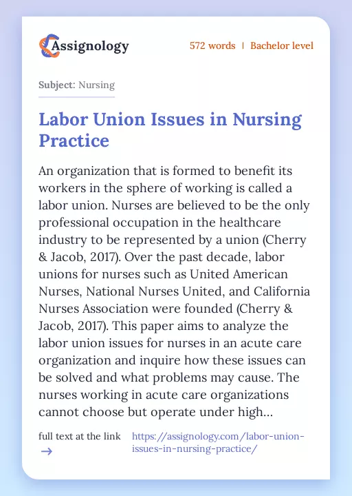 Labor Union Issues in Nursing Practice - Essay Preview