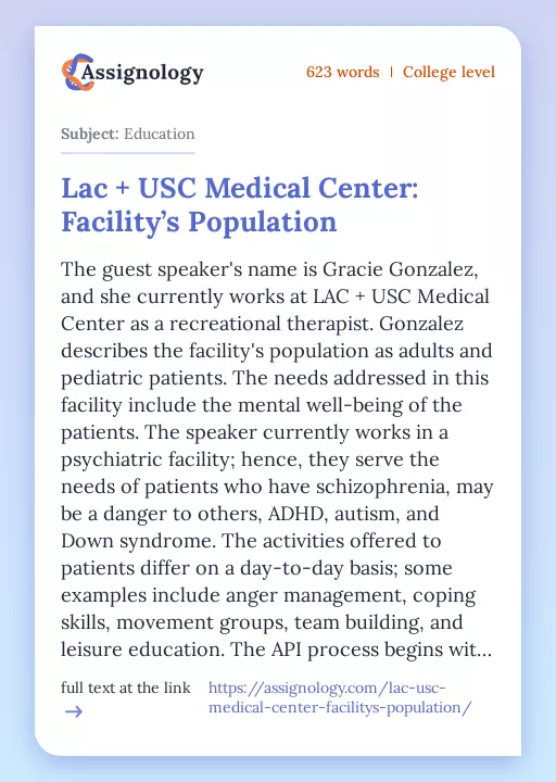 Lac + USC Medical Center: Facility’s Population - Essay Preview
