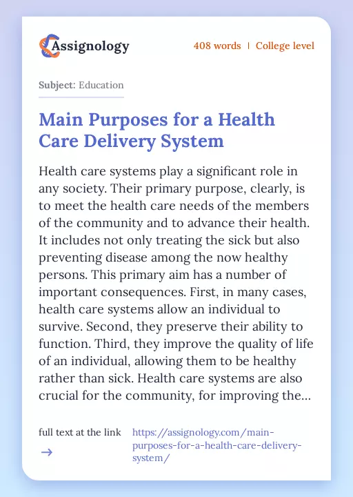 Main Purposes for a Health Care Delivery System - Essay Preview