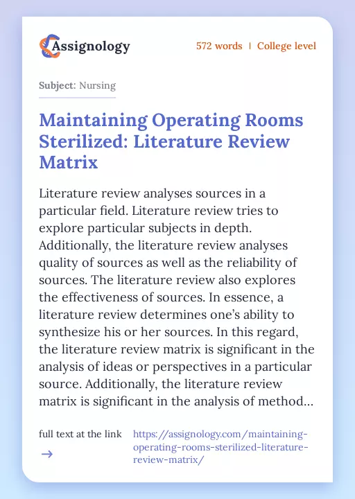 Maintaining Operating Rooms Sterilized: Literature Review Matrix - Essay Preview
