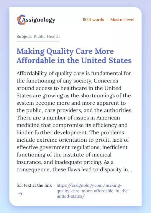 Making Quality Care More Affordable in the United States - Essay Preview