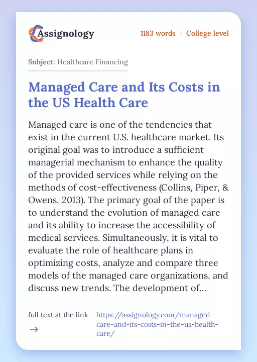 Managed Care and Its Costs in the US Health Care - Essay Preview