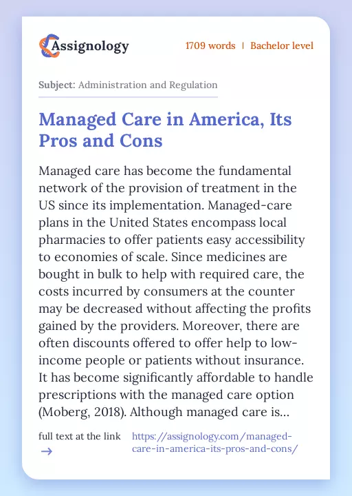 Managed Care in America, Its Pros and Cons - Essay Preview
