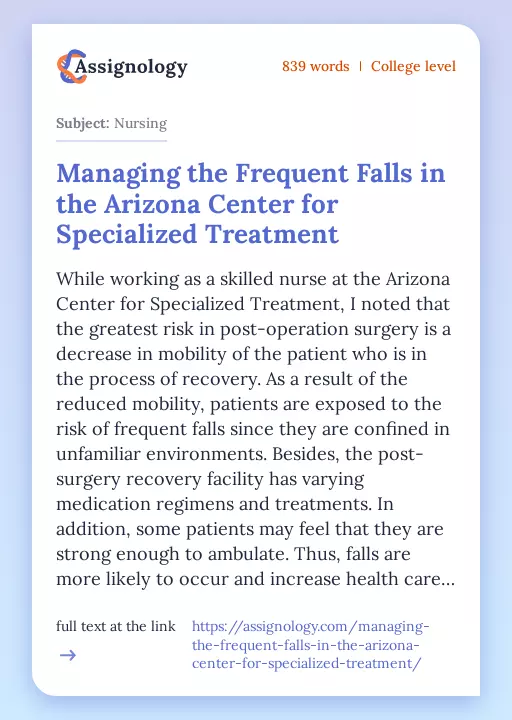 Managing the Frequent Falls in the Arizona Center for Specialized Treatment - Essay Preview