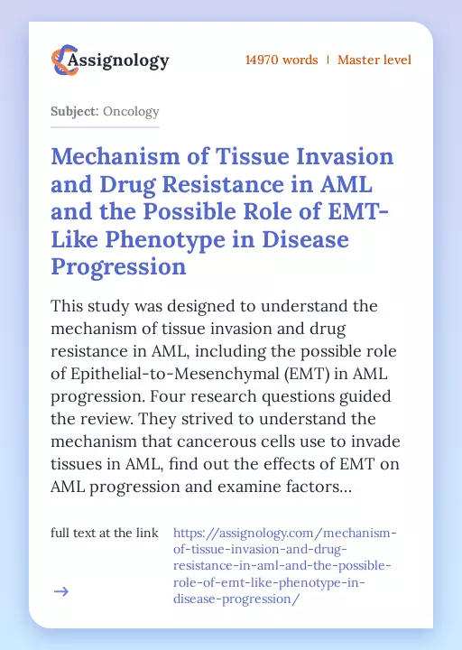 Mechanism of Tissue Invasion and Drug Resistance in AML and the Possible Role of EMT-Like Phenotype in Disease Progression - Essay Preview