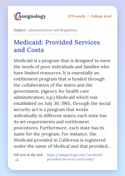 Medicaid: Provided Services and Costs - Essay Preview