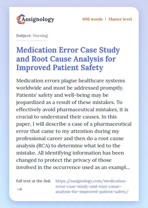 Medication Error Case Study and Root Cause Analysis for Improved Patient Safety - Essay Preview