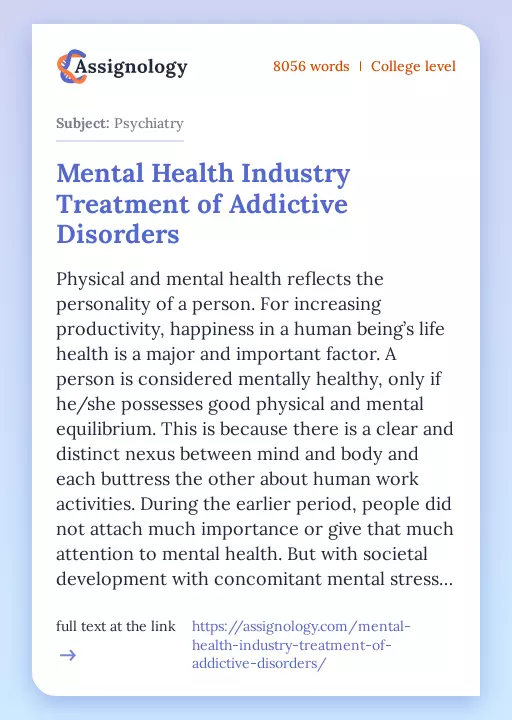 Mental Health Industry Treatment of Addictive Disorders - Essay Preview