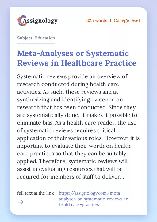 Meta-Analyses or Systematic Reviews in Healthcare Practice - Essay Preview