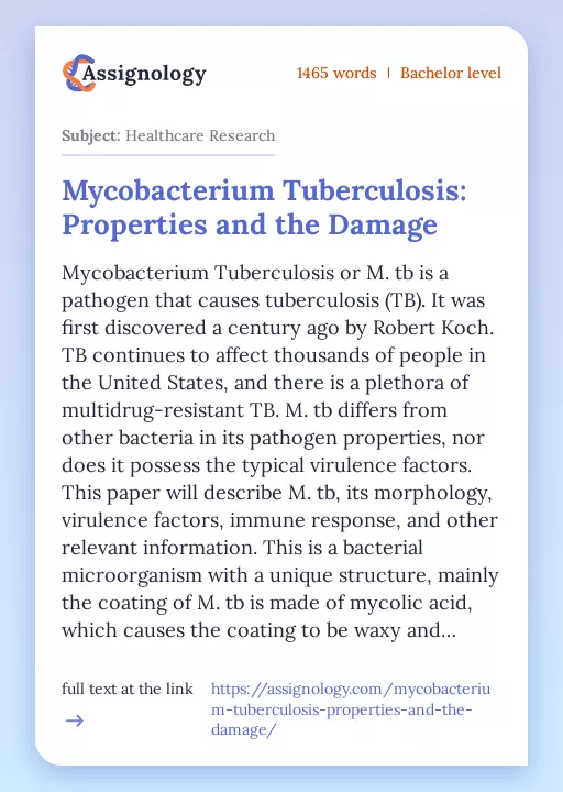 Mycobacterium Tuberculosis: Properties and the Damage - Essay Preview