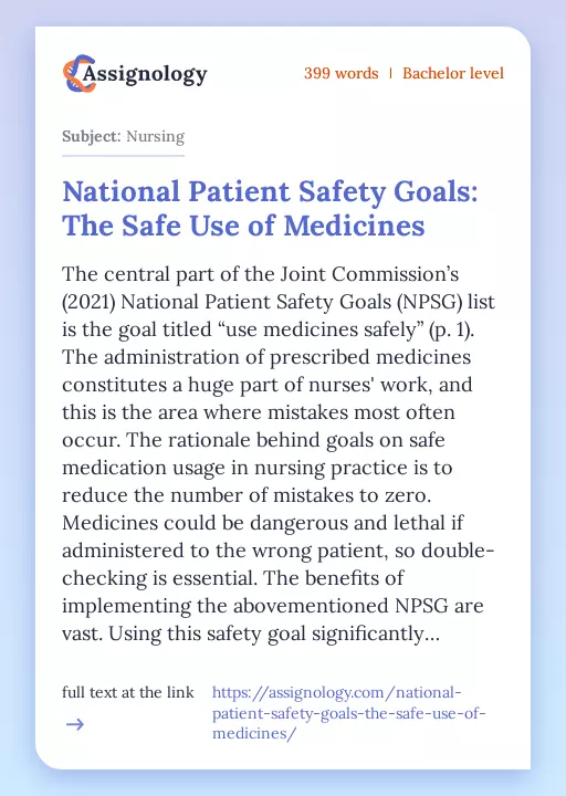 National Patient Safety Goals: The Safe Use of Medicines - Essay Preview
