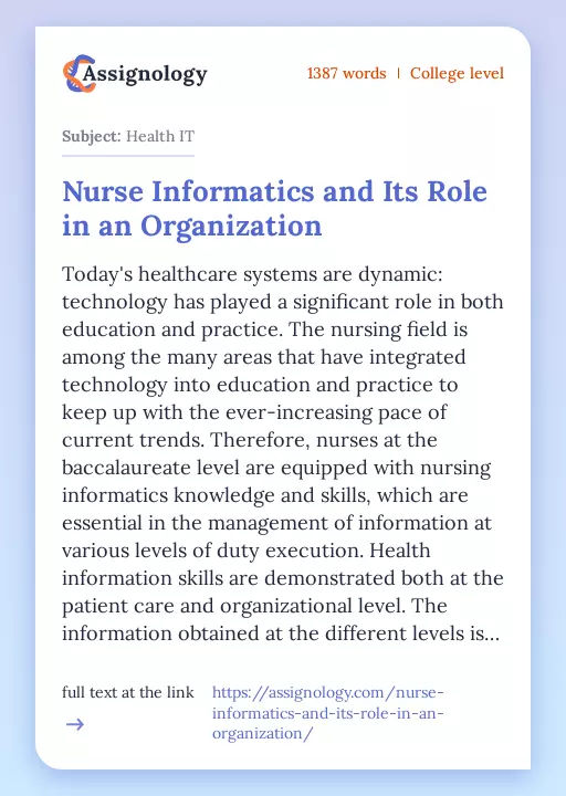 Nurse Informatics and Its Role in an Organization - Essay Preview